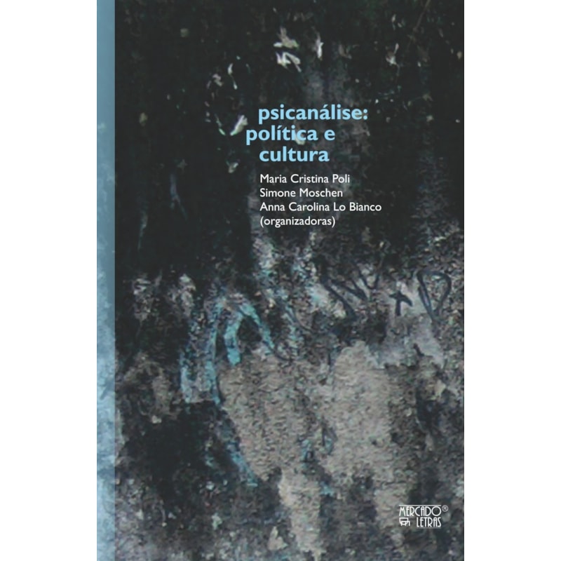 Psicanálise: política e cultura
