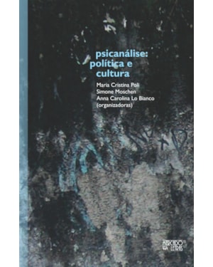 Psicanálise: política e cultura