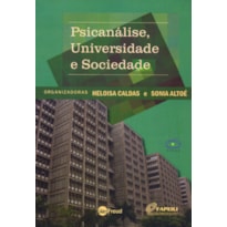 PSICANÁLISE, UNIVERSIDADE E SOCIEDADE