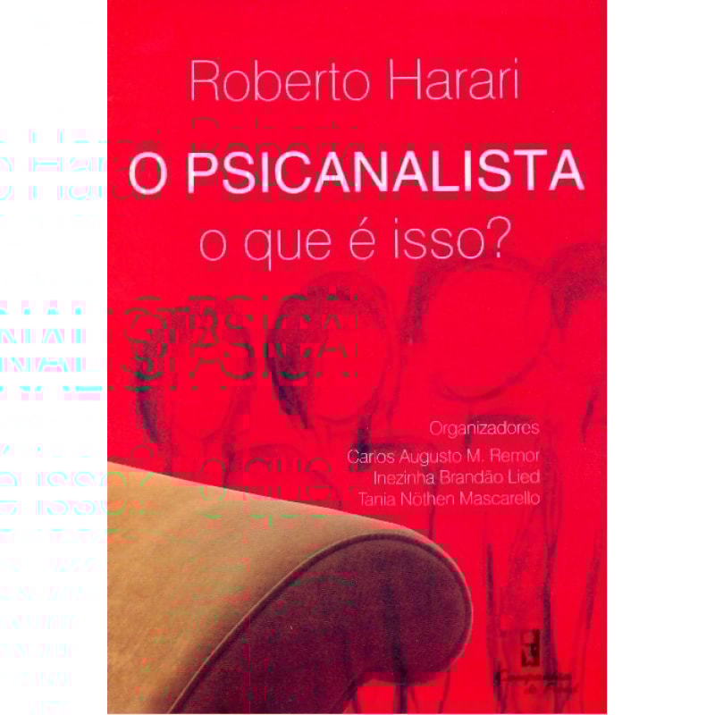PSICANALISTA O QUE E ISSO, O