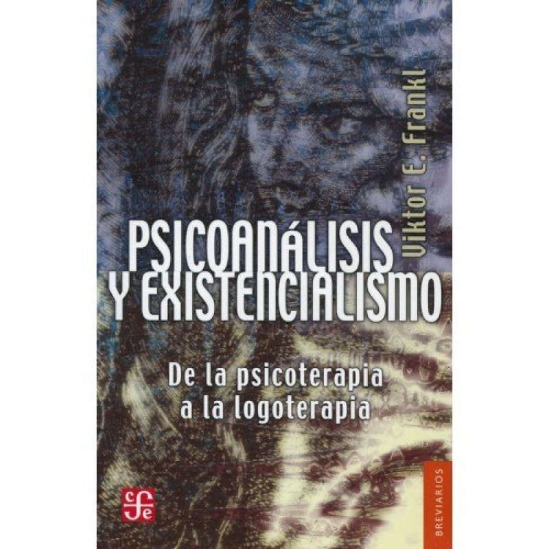 PSICOANALISIS Y EXISTENCIALISMO