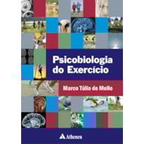 PSICOBIOLOGIA DO EXERCÍCIO