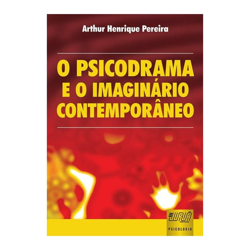 PSICODRAMA E O IMAGINÁRIO CONTEMPORÂNEO, O