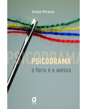 PSICODRAMA: O FORRO E O AVESSO