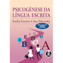 PSICOGÊNESE DA LÍNGUA ESCRITA