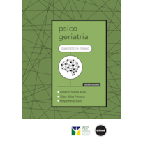 PSICOGERIATRIA: DIAGNÓSTICO E MANEJO