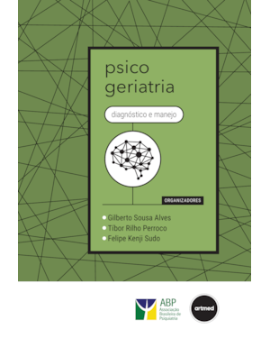 PSICOGERIATRIA: DIAGNÓSTICO E MANEJO