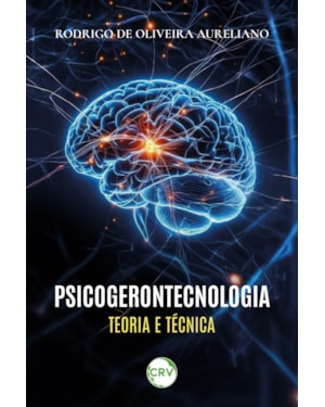 PSICOGERONTECNOLOGIA: TEORIA E TÉCNICA