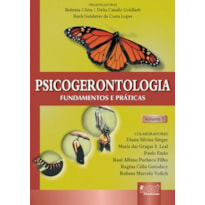 PSICOGERONTOLOGIA - VOL. 5 - FUNDAMENTOS E PRÁTICAS