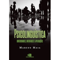 PSICOLINGUÍSTICA: DIVERSIDADES, INTERFACES E APLICAÇÕES
