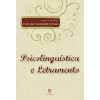 PSICOLINGUÍSTICA E LETRAMENTO