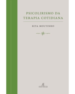 PSICOLIRISMO DA TERAPIA COTIDIANA: POESIA