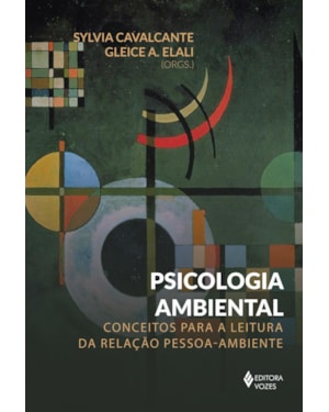 PSICOLOGIA AMBIENTAL: CONCEITOS PARA A LEITURA PESSOA-AMBIENTE