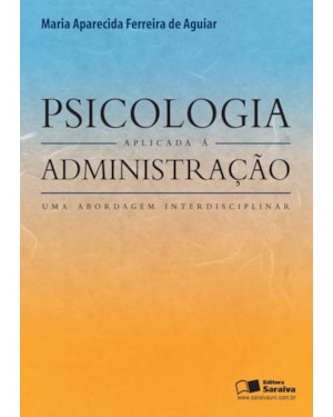 PSICOLOGIA APLICADA À ADMINISTRAÇÃO
