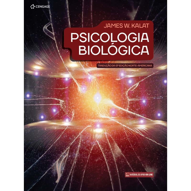 PSICOLOGIA BIOLÓGICA: TRADUÇÃO DA 13ª EDIÇÃO NORTE-AMERICANA