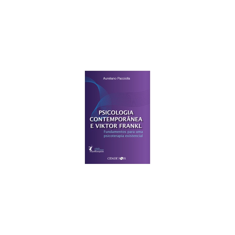 PSICOLOGIA CONTEMPORANEA E VIKTOR FRANKL