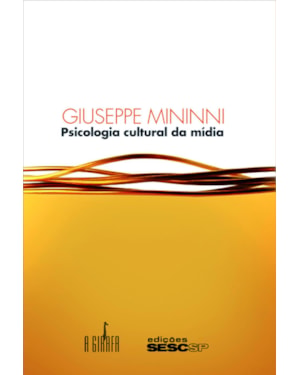 PSICOLOGIA CULTURAL DA MÍDIA