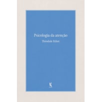 PSICOLOGIA DA ATENÇÃO