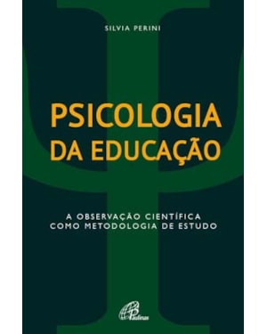 Psicologia da educação: a observação científica como metodologia de estudo