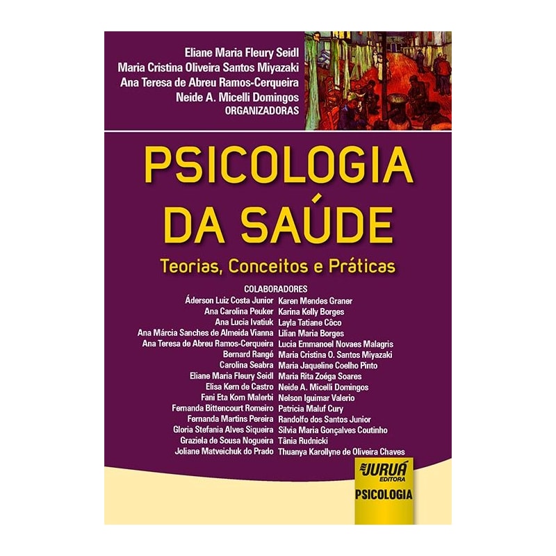 PSICOLOGIA DA SAÚDE - TEORIAS, CONCEITOS E PRÁTICAS