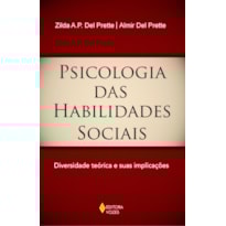 PSICOLOGIA DAS HABILIDADES SOCIAIS: DIVERSIDADE TEÓRICA E SUAS IMPLICAÇÕES