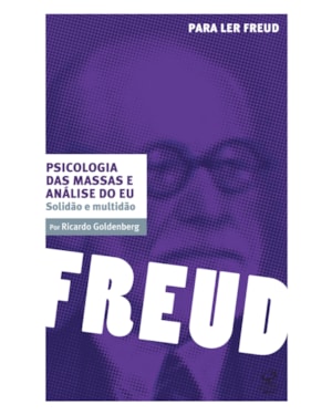 PSICOLOGIA DAS MASSAS E ANÁLISE DO EU: SOLIDÃO E MULTIDÃO