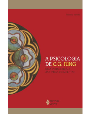 PSICOLOGIA DE C. G. JUNG: UMA INTRODUÇÃO ÀS OBRAS COMPLETAS
