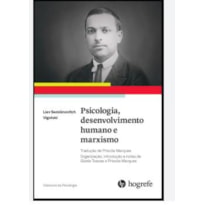 Psicologia, desenvolvimento humano e marxismo