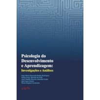 PSICOLOGIA DO DESENVOLVIMENTO E APRENDIZAGEM - INVESTIGACOES E ANALISES - 1
