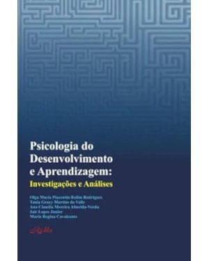 PSICOLOGIA DO DESENVOLVIMENTO E APRENDIZAGEM - INVESTIGACOES E ANALISES - 1