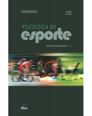 PSICOLOGIA DO ESPORTE - COL. PSICOTEMAS - 4ª