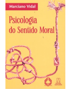 PSICOLOGIA DO SENTIDO MORAL