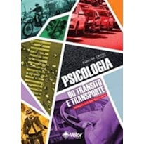 PSICOLOGIA DO TRÂNSITO E DO TRANSPORTE- MANUAL DO ESPECIALISTA