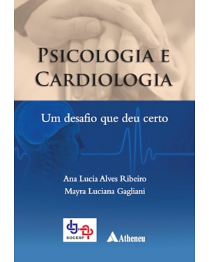 Psicologia e cardiologia: um desafio que deu certo