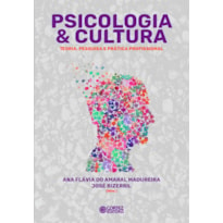 PSICOLOGIA & CULTURA: TEORIA, PESQUISA E PRÁTICA PROFISSIONAL