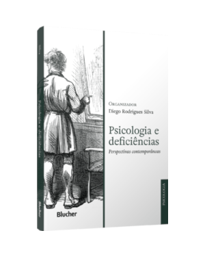 Psicologia e deficiências: perspectivas contemporâneas