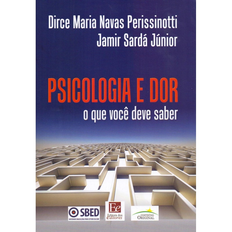 PSICOLOGIA E DOR: O QUE VOCÊ DEVE SABER