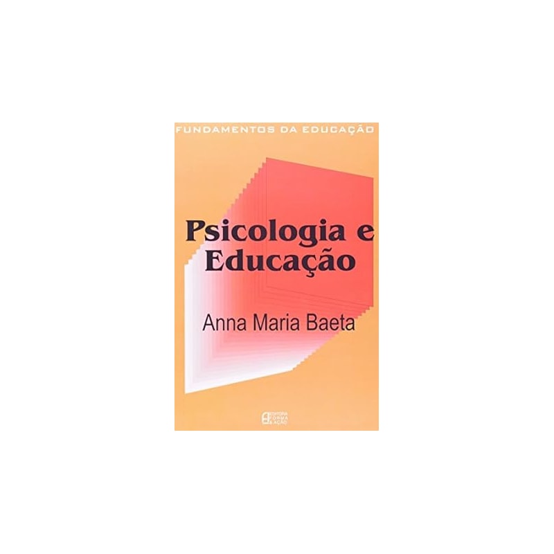 Psicologia e educação