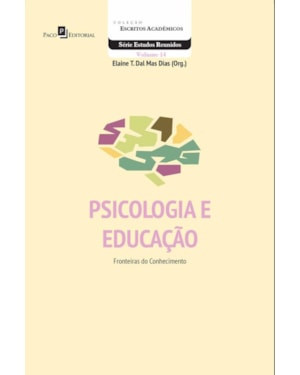 Psicologia e educação: fronteiras do conhecimento