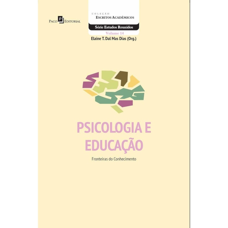 Psicologia e educação: fronteiras do conhecimento