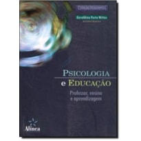 PSICOLOGIA E EDUCACAO - PROFESSOR, ENSINO E APRENDIZAGEM - 1