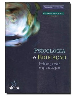 PSICOLOGIA E EDUCACAO - PROFESSOR, ENSINO E APRENDIZAGEM - 1