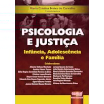 PSICOLOGIA E JUSTIÇA - INFÂNCIA, ADOLESCÊNCIA E FAMÍLIA