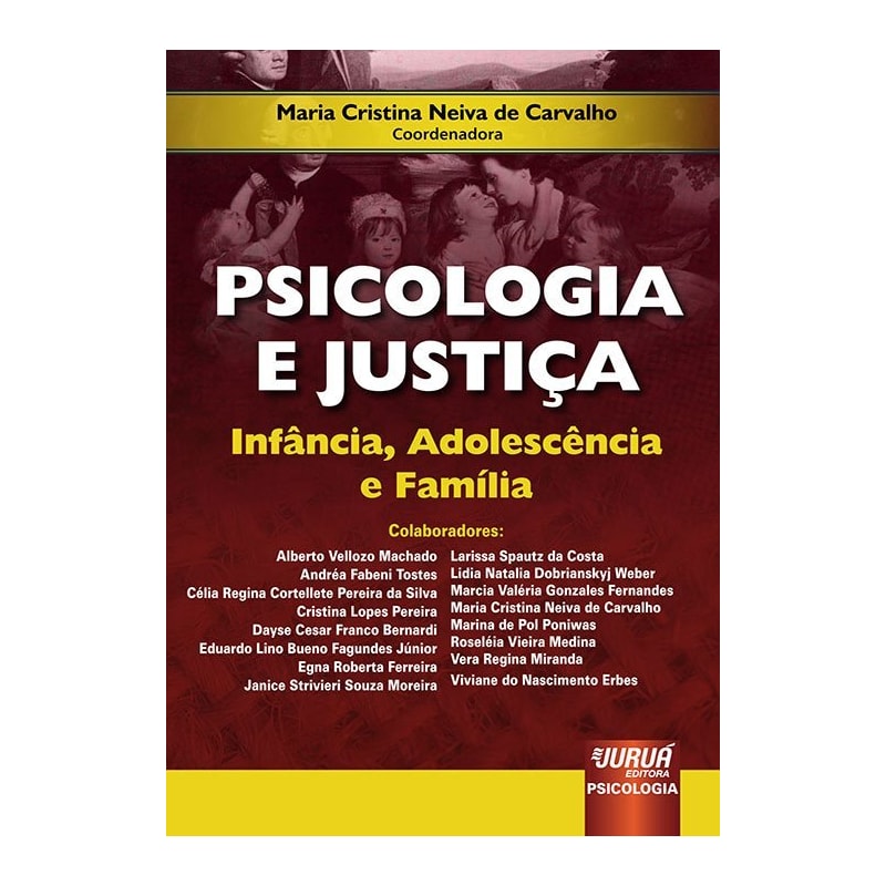PSICOLOGIA E JUSTIÇA - INFÂNCIA, ADOLESCÊNCIA E FAMÍLIA