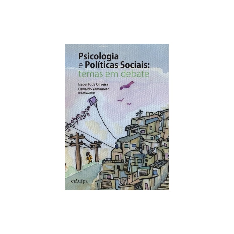 PSICOLOGIA E POLÍTICAS SOCIAIS