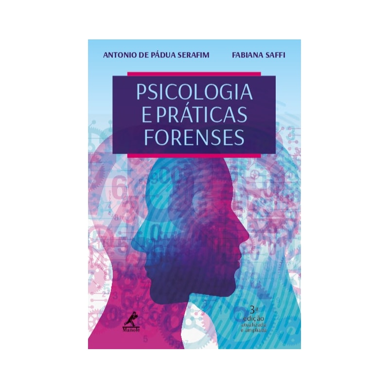 PSICOLOGIA E PRÁTICA FORENSES