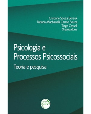 PSICOLOGIA E PROCESSOS PSICOSSOCIAIS: TEORIA E PESQUISA