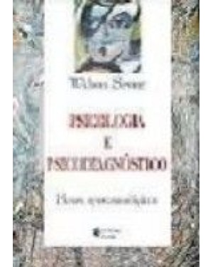 PSICOLOGIA E PSICODIAGNOSTICO - BASES EPISTÉMOLOGICAS