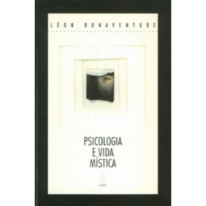 PSICOLOGIA E VIDA MÍSTICA