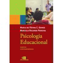 PSICOLOGIA EDUCACIONAL: SUJEITOS CONTEMPORÂNEOS
